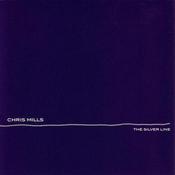 Image of CHRIS MILLS "The Silver Line"