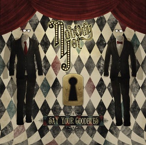 Image of NEW "Say Your Goodbyes" - Full Length CD