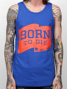 Image of BORN TO DIE (Royal Blue)
