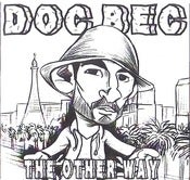 Image of Dr. Becket aka DOC BEC "The Other Way" 7" EP