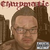 Image of Hella Chluy - Chluymatic Mixtape