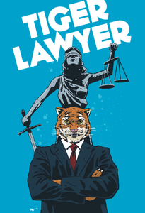 Image of Tiger Lawyer 13" x 19" Poster