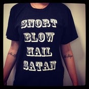 Image of Snort Blow Hail Satan
