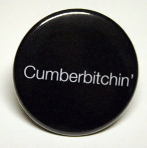 Image of Are you Cumberbitchin'?