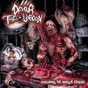 Image of Devour The Unborn-Consuming The Morgue Remains CD