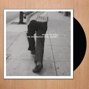 Image of Pedro The Lion: The Only Reason I Feel Secure - Remastered Vinyl Re-Issue