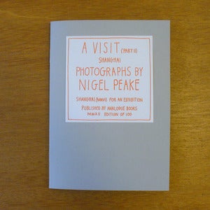 Image of A Visit - Part II: Photographs by Nigel Peake