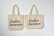 Image of endless bummer tote