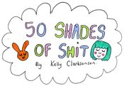 Image of 50 Shades of Shit