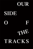 Image of Our Side Of The Tracks