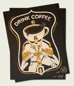 Image of Drink Coffee & Ride All Night Poster