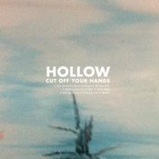 Image of FKR050 - Cut Off Your Hands - Hollow LP