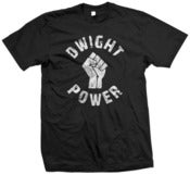 Image of Dwight Power (black t-shirt)