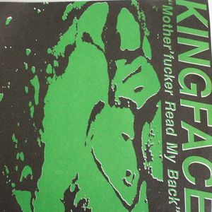 Image of CC#02 King Face "Mother'fucker Read My Back" 2x7"
