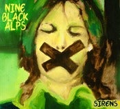 Image of BRW026: Nine Black Alps 'Sirens' album (CD) 