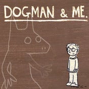 Image of ed stockham - dogman & me