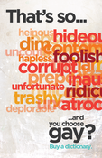 Image of Reduced Shipping: Folded 11x17" Buy a Dictionary Poster ("That's So Gay")