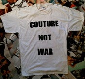 Image of "Couture Not War" Tee