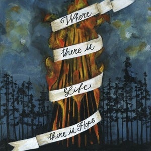 Image of Where There is Life There is Hope Print