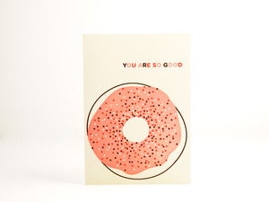 Image of You are so good donut card