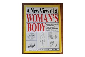 Image of A New View of Womyn's Body by the Federation of Feminist Womyn's Health Centers