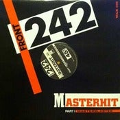 Image of FRONT 242 Masterhit 12"/ Original-Out of Print
