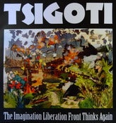 Image of Tsigoti - "The Imagination Liberation Front Thinks Again" - download