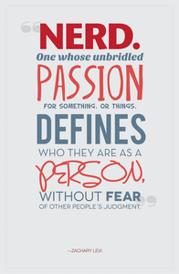 Image of 11x17" Zachary Levi "NERD" Quote Poster