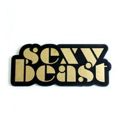 Image of sexy beast sign