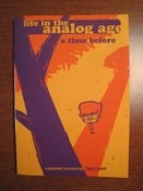 Image of "A Time Before" Life In The Analog Age Collected Comics Vol. 2