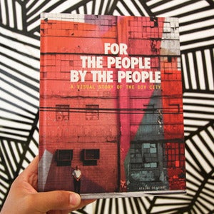 Image of FOR THE PEOPLE, BY THE PEOPLE