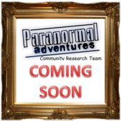 Image of Paranormal Adventures Research Community Investigation COMING SOON