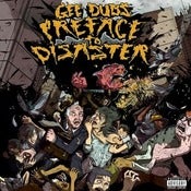 Image of Gee Dubs - Preface To Disaster (CD)