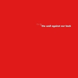 Image of  Limited Edition "The Wall Against Our Back" 180 gram Vinyl with T-shirt and Poster*