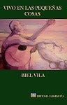Image of Vivo en las pequeñas cosas - Biel Vila