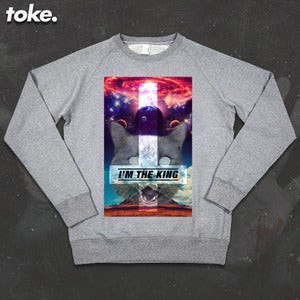 Image of Toke - I'M The King - Sweatshirt