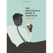 Image of A GENTLEMEN'S GUIDE TO COCKTAILS