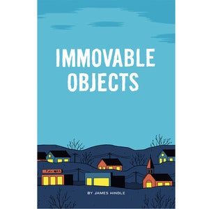 Image of James Hindle "Immovable Objects"