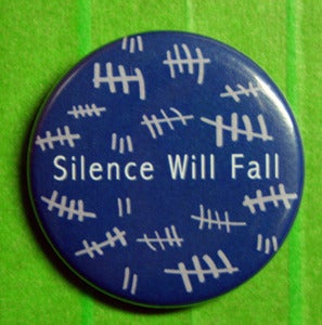 Image of Silence Will Fall 1.5" pins