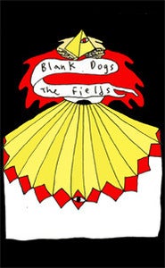 Image of Blank Dogs - The Fields cassette