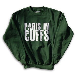 Image of Paris in Cuffs - Logo Sweatshirt - Forest Green