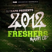 Image of DJ Raph - 2012 Freshers Mashup