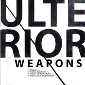 Image of (SOLD OUT!) Ulterior 'Weapons' Limited 12" Vinyl + Remixes