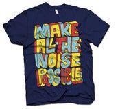 Image of Make All The Noise Possible