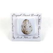 Image of Quail Egg Brooch