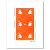 Image of Slow Down Print | Letterpress