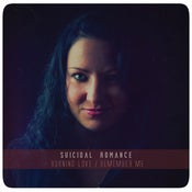 Image of SUICIDAL ROMANCE - Burning Love / Remember Me EP