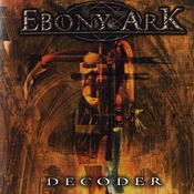 Image of EBONY ARK - "Decoder"