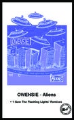 Image of Owensie - Aliens/I Saw The Flashing Lights