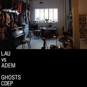 Image of Lau & Adem - Ghosts (Lau vs Adem) CDEP